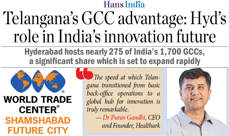 Telangana’s GCC advantage: Hyd’s role in India’s innovation future